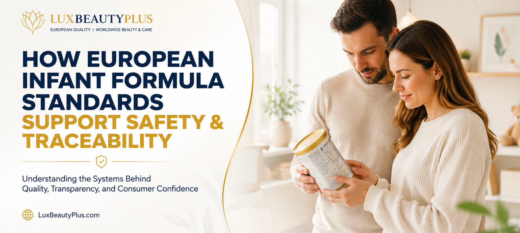 How European Infant Formula Standards Support Safety and Traceability