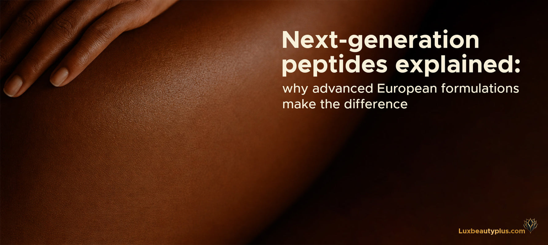Next-Generation Peptides Explained: Why Advanced European Formulations Make the Difference