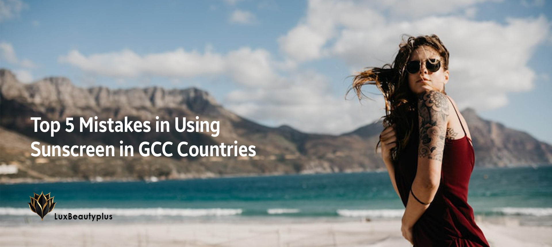 Top 5 Mistakes in Using Sunscreen in GCC Countries