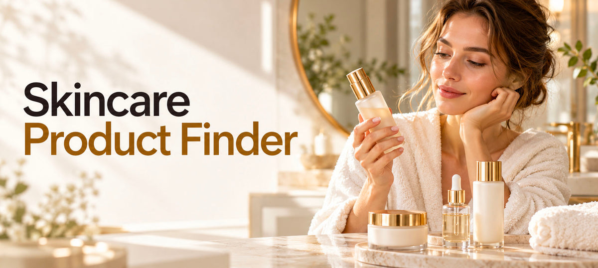 Skincare Product Finder: Choose Cleanser, Serum & SPF