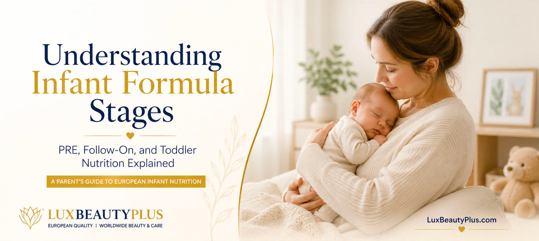 Understanding Infant Formula Stages: PRE, Follow-On, and Toddler Nutrition Explained
